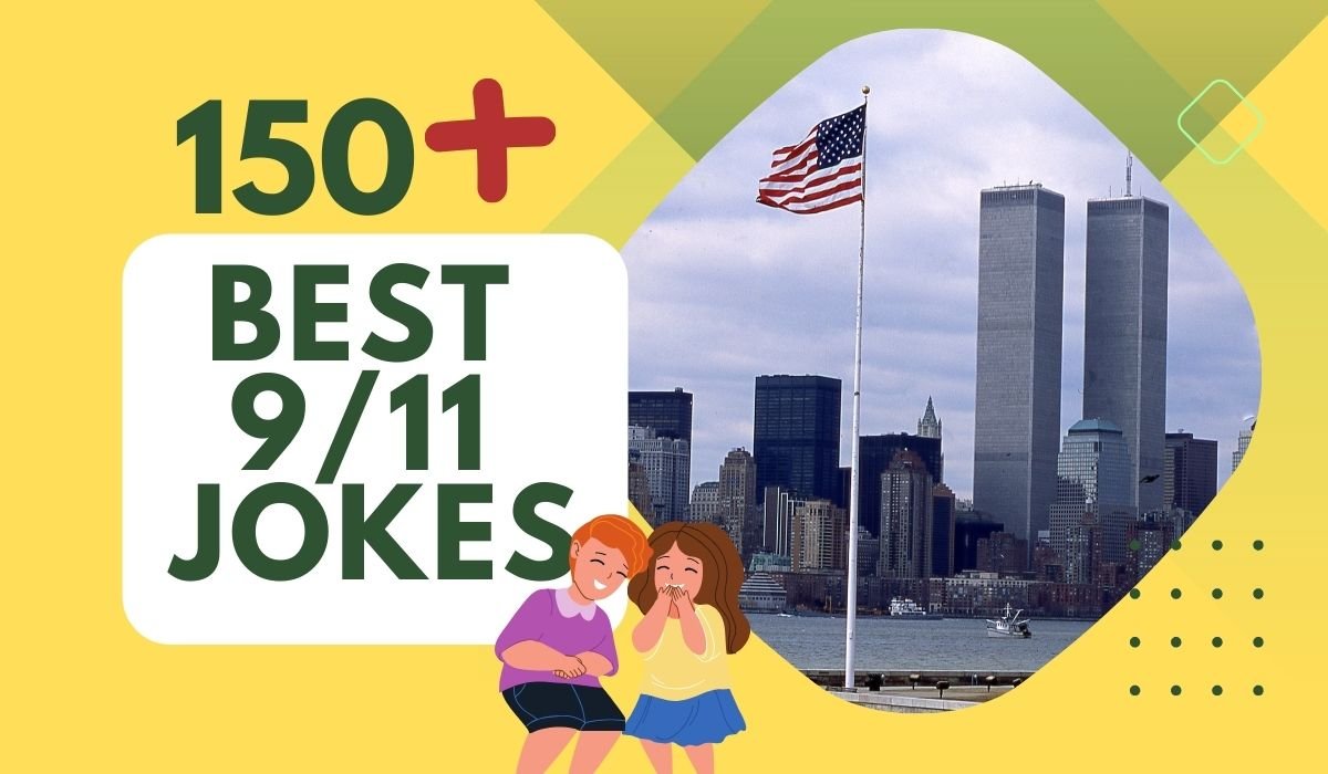 150+ Best 9/11 Jokes Finding Humor in Historic Dates