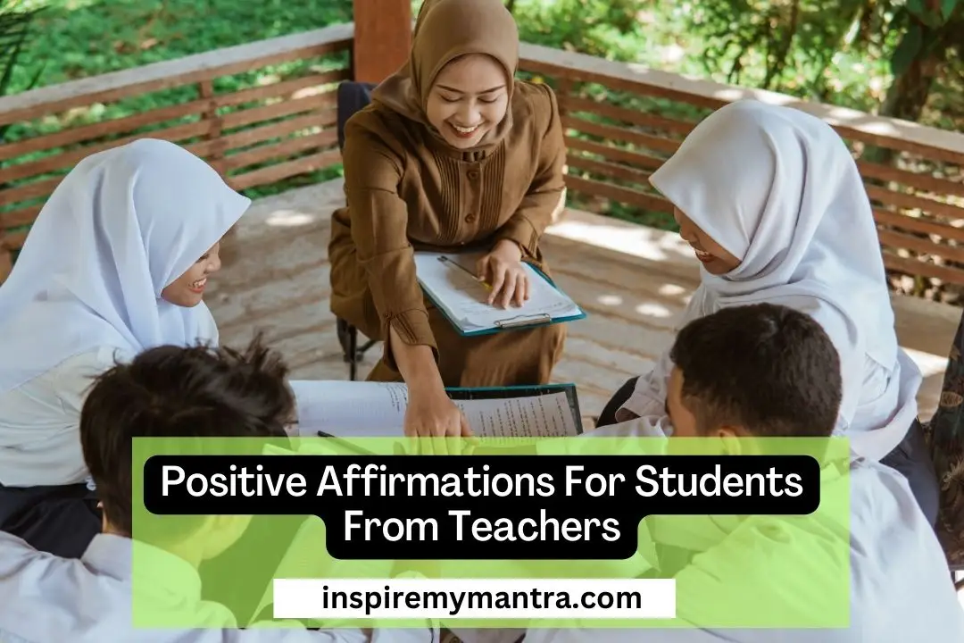 Positive Affirmations For Students From Teachers