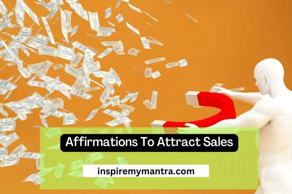 Affirmations To Attract Sales