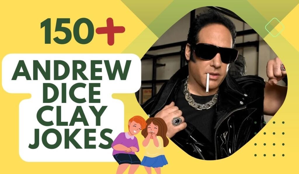 Andrew dice clay jokes