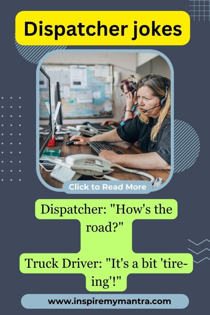 150+ Dispatcher Jokes - Laughs Between Urgent Calls