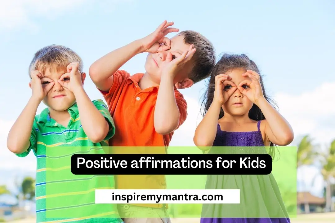 Positive affirmations for Kids