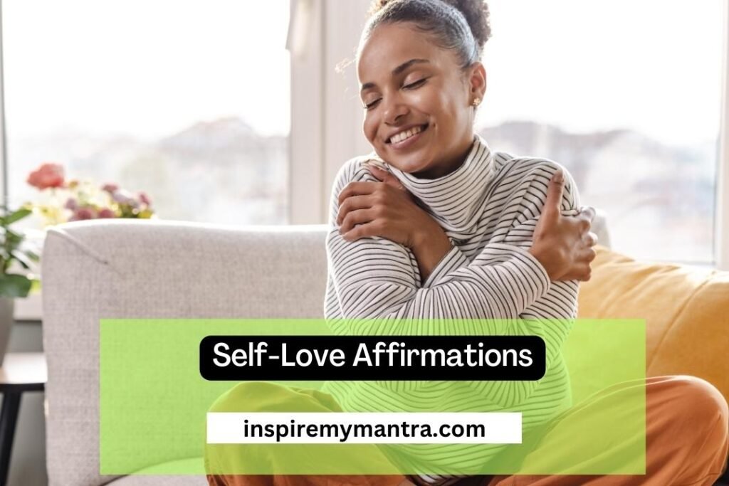 Self-Love Affirmations