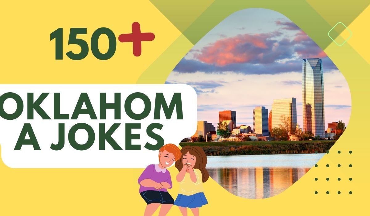 150+ Oklahoma Jokes - Where the Plains Meet Punchlines