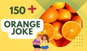 orange joke