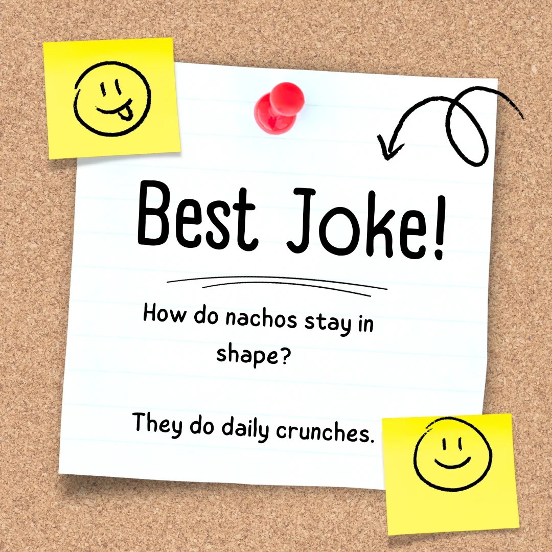 Funny Nacho Jokes