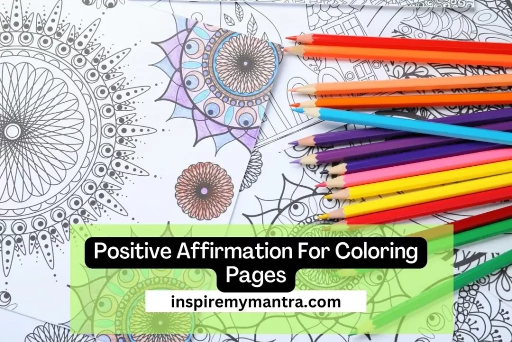 Positive Affirmation For Coloring Pages