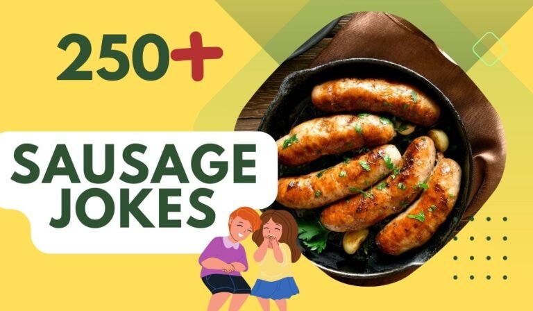 250 Sausage Jokes Sizzle Your Day With Humor 