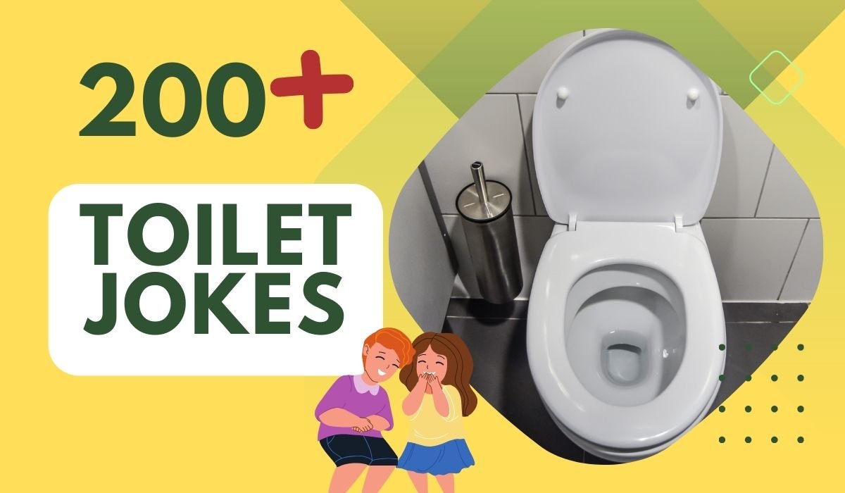 200+ Toilet Jokes - Quick Laugh, Long Smile