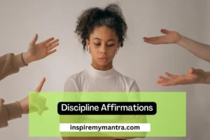 Discipline Affirmations