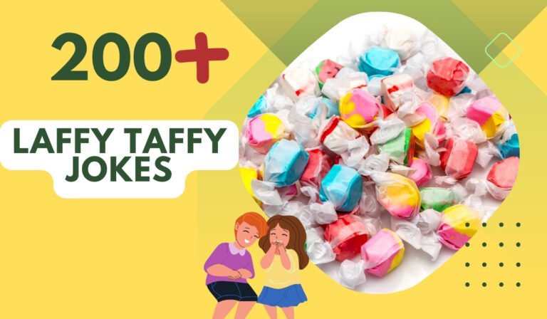 200+ Laffy Taffy Jokes - Smile, Laugh, Repeat