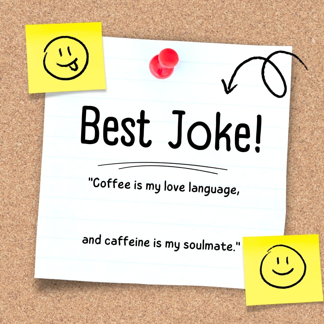 150+ Coffee Jokes - Start Your Day with a Laugh