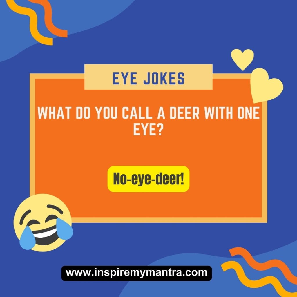 200+ Eye Jokes - Laughter for Visionary Humor Seekers