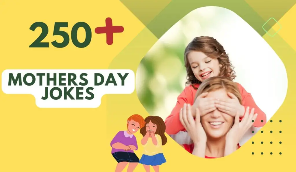 250 Mothers Day Jokes Laughter For Moms Special Day