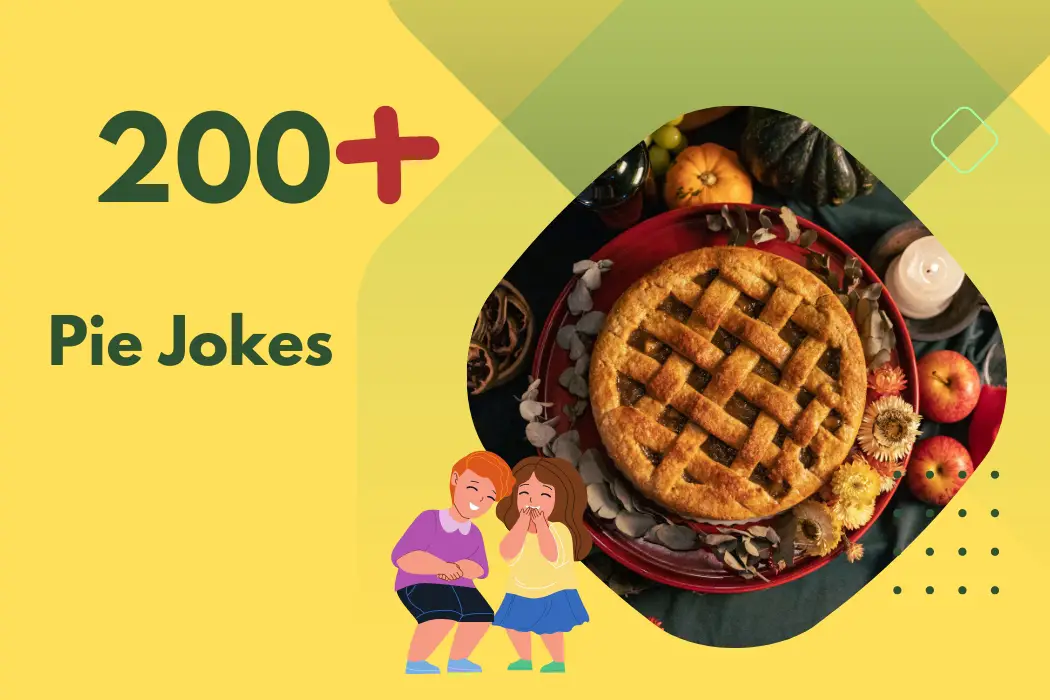 200+ Pie Jokes - Laughter Served with Every Slice!