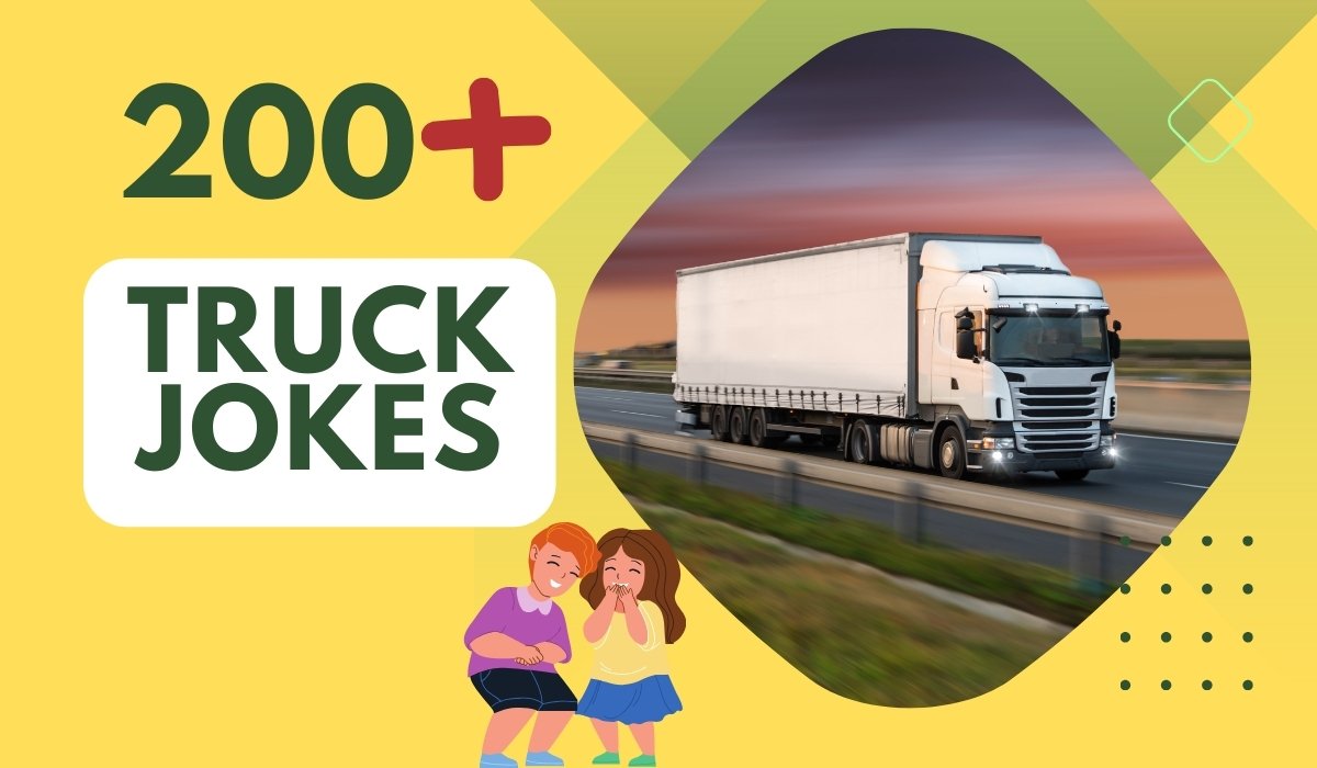 200+ Truck Jokes - Lighten Up with Laughter Today