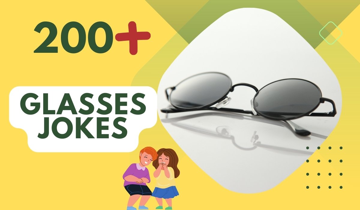 200 Glasses Jokes Laugh Away Your Vision Woes