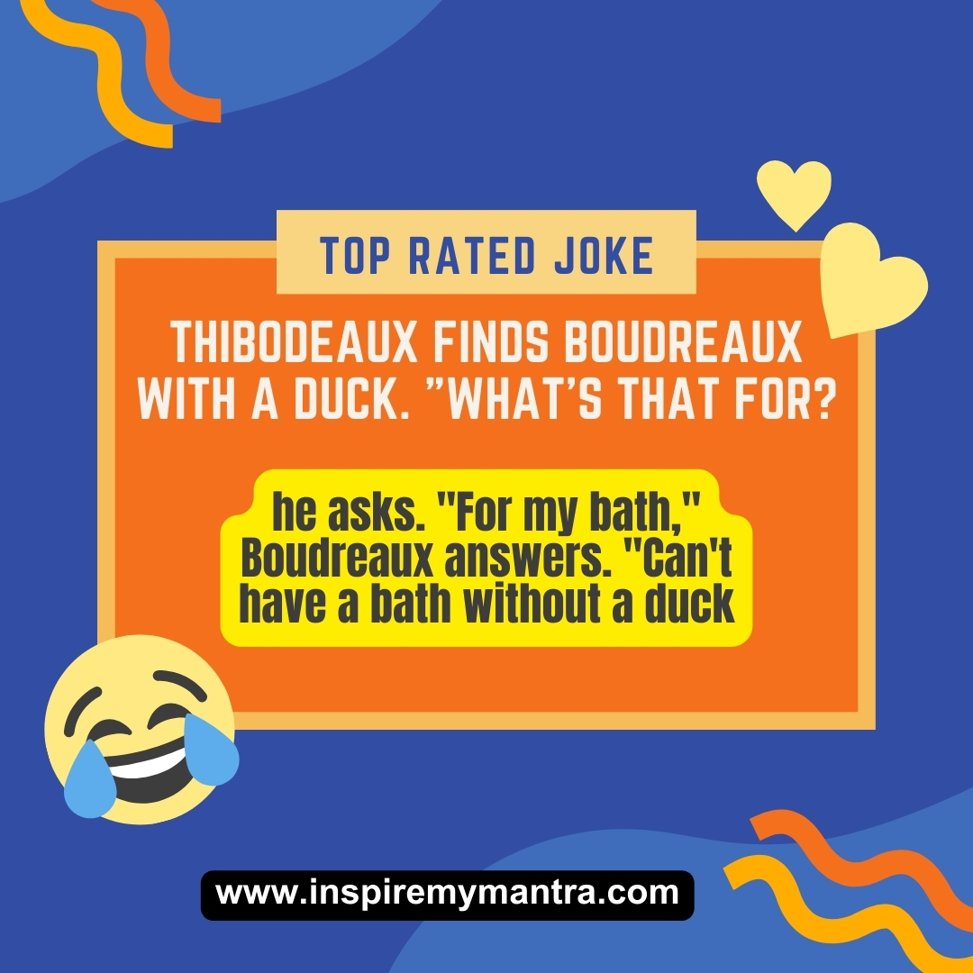 200+ Boudreaux and Thibodeaux Jokes - Laugh Your Worries Away