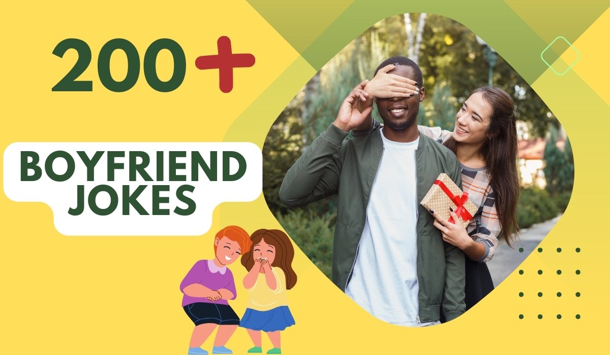 200+ Boyfriend Jokes - Spark Joy, Strengthen Bonds