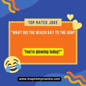 200+ Funny Heat Jokes - Laughter Beats the Heat!