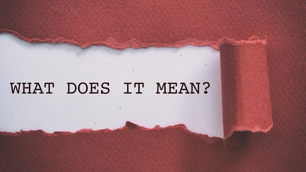What This Really Means