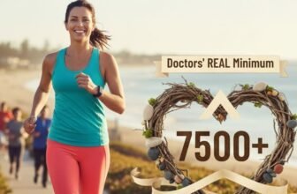 The 5000-Step Myth: The Real Minimum Doctors Are Watching
