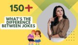 What’s the Difference Between Jokes – Humor Unleashed