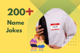 Name Jokes – Cure Your Boredom with Laughter